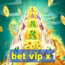 bet vip x1